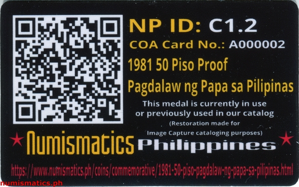 1981 50 Piso Pagdalaw ng Papa sa Pilipinas Commemorative Coin Proof Stand Type A000002 COA Card Reverse