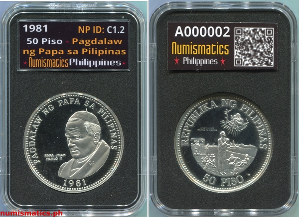 1981 50 Piso Pagdalaw ng Papa sa Pilipinas Commemorative Coin Proof Stand Type A000002 Slab