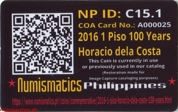 2016 1 Piso Horacio dela Costa 100 Years Commemorative Coin A000025 COA Card Reverse