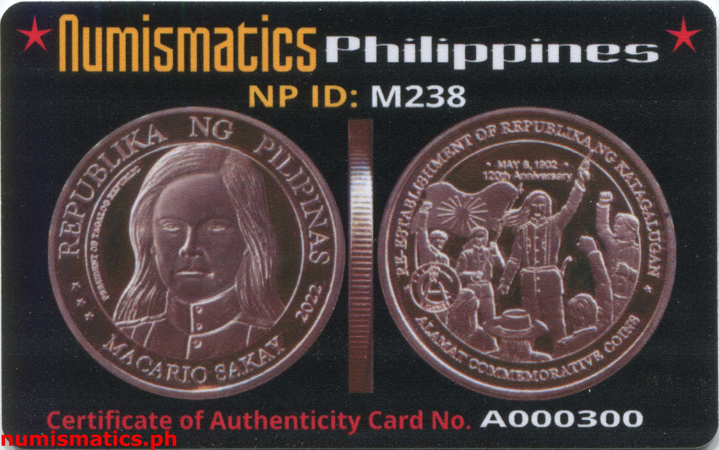 2022 Macario Sakay Re-Establishment of Republika ng Katagalugan 120th Anniversary Medal A000300 COA Card Obverse