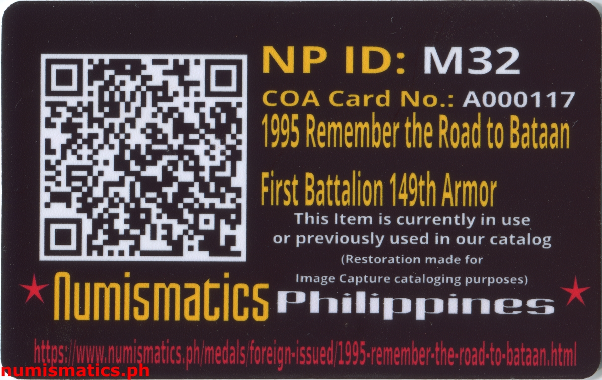 1995 Remember the Road to Bataan First Battalion 149th Armor Challenge Coin A000117 COA Card Reverse