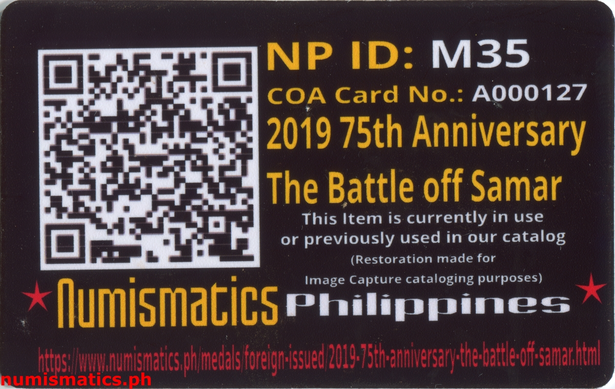 2019 75th Anniversary The Battle off Samar Challenge Coin A000127 COA Card Reverse