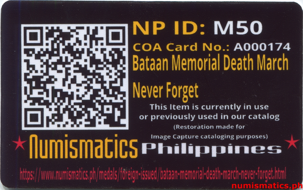 Bataan Memorial Death March - Never Forget Challenge Coin A000174 COA Card Reverse