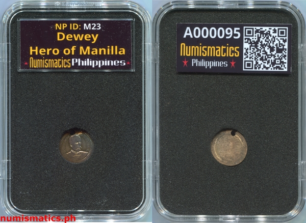 Dewey Hero of Manilla Medal A000095 Capsule