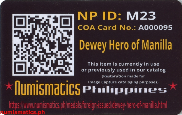 Dewey Hero of Manilla Medal A000095 COA Card Reverse