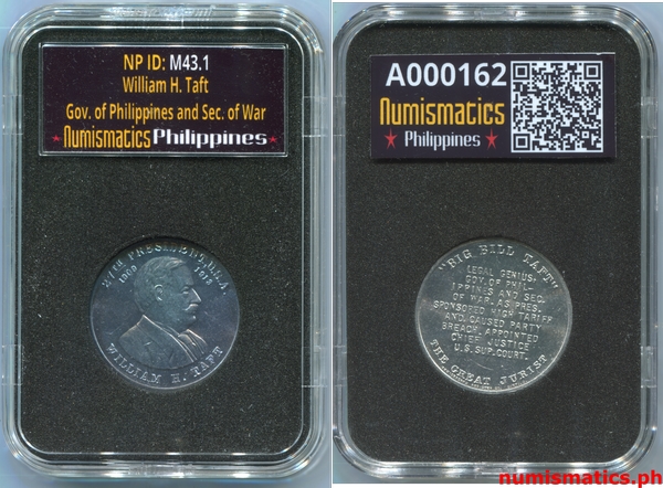 William H. Taft - Gov. of Philippines and Sec. of War Medal Aluminium A000162 Slab