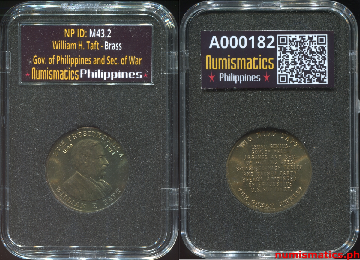 William H. Taft - Gov. of Philippines and Sec. of War Medal Brass A000182 Slab