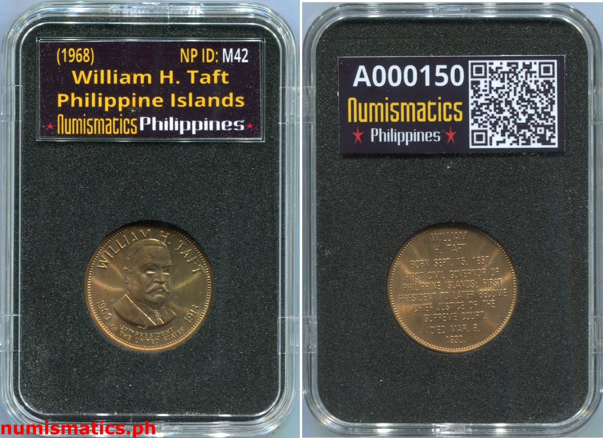 1968 William H. Taft - Philippine Islands Promotional Medal A000150 Slab