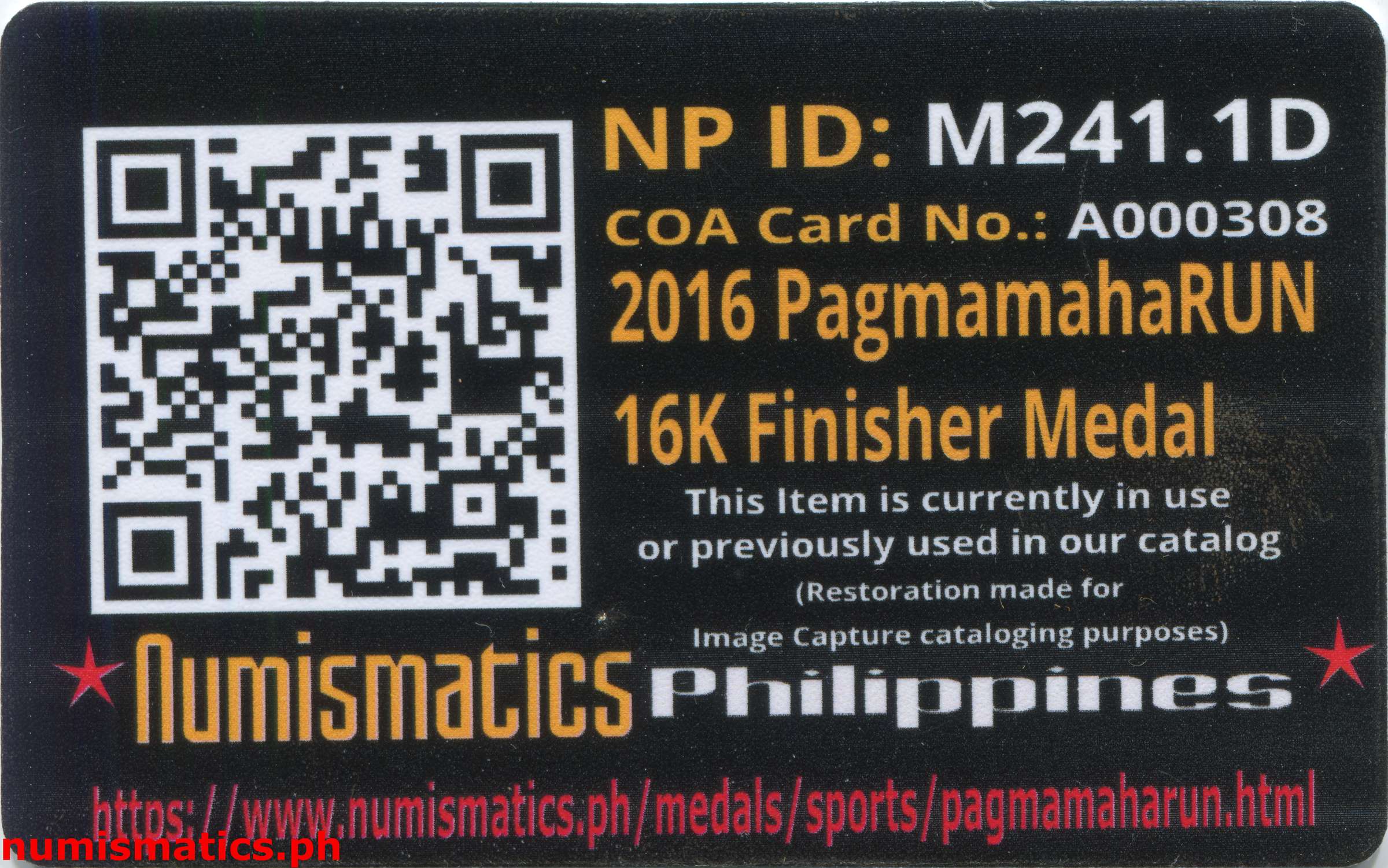 2016 PagmamahaRUN 16K Finisher Medal A000308 COA Card Reverse