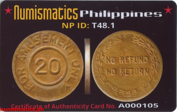 20 No Refund No Return Amusement Gaming Token A000105 COA Card Obverse