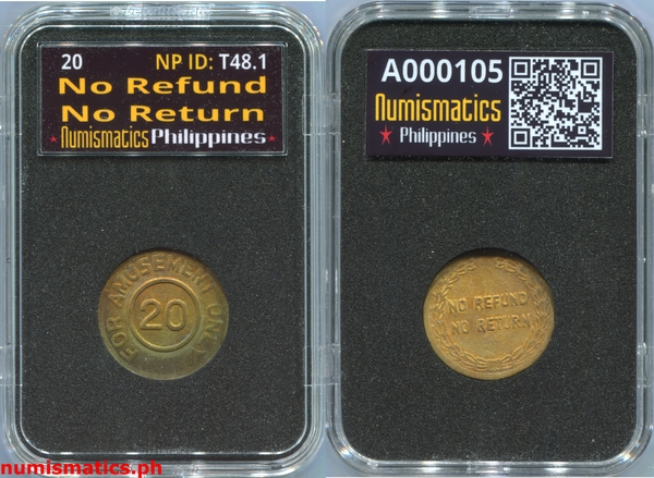 20 No Refund No Return Amusement Gaming Token A000105 Slab