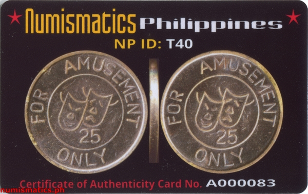 25 Centavos For Amusement Only Arcade Gaming Token A000083 COA Card Obverse