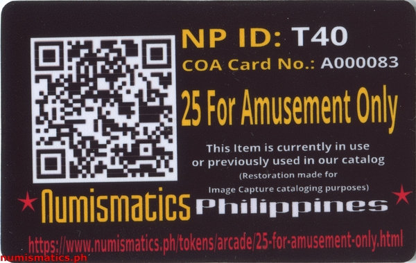 25 Centavos For Amusement Only Arcade Gaming Token A000083 COA Card Reverse