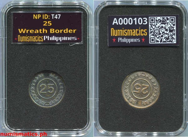 25 Centavos Wreath Border Amusement Gaming Token A000103 Slab