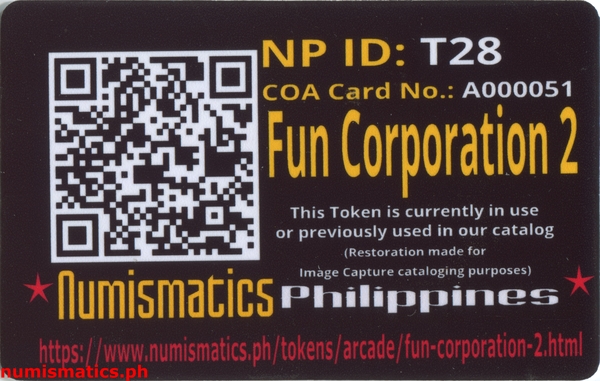 Fun Corporation 2 Arcade Gaming Token A000051 COA Card Reverse