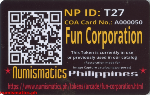 Fun Corporation Arcade Gaming Token A000050 COA Card Reverse