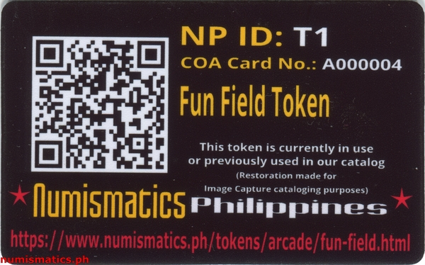 Fun Field Arcade Gaming Token A000004 COA Card Reverse