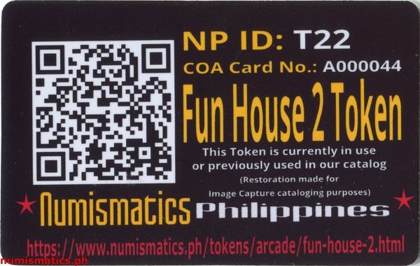 Fun House 2 Arcade Gaming Token A000044 COA Card Reverse