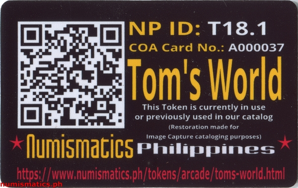 Tom's World Arcade Gaming Token A000037 COA Card Reverse