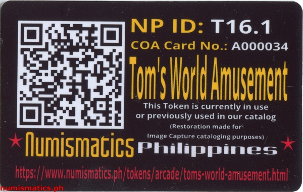 Tom's World Amusement Gaming Token A000034 COA Card Reverse