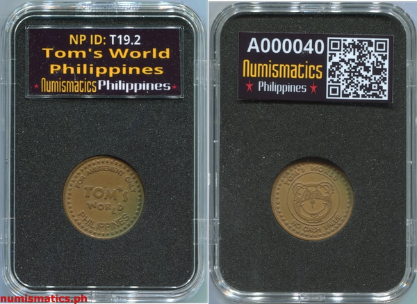 Tom's World Philippines 2 Arcade Gaming Token A000040 Slab