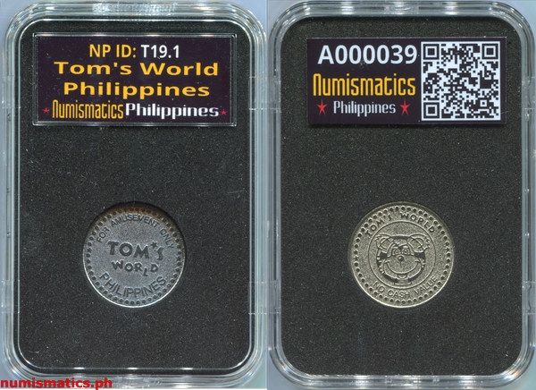 Tom's World Philippines Arcade Gaming Token A000039 Slab