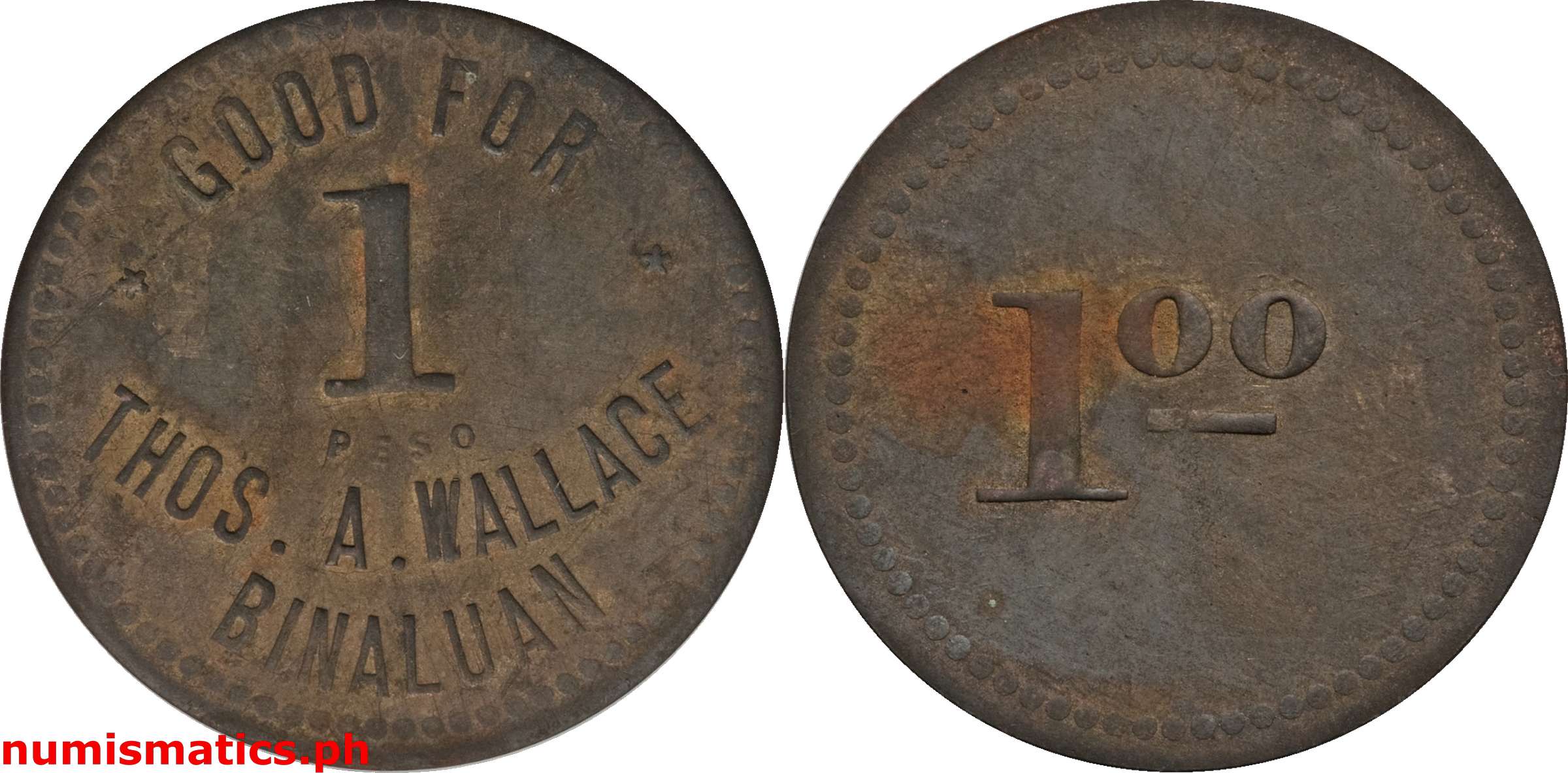 1 Peso Early 1910's Thos. A. Wallace, Binaluan (Palawan) Token