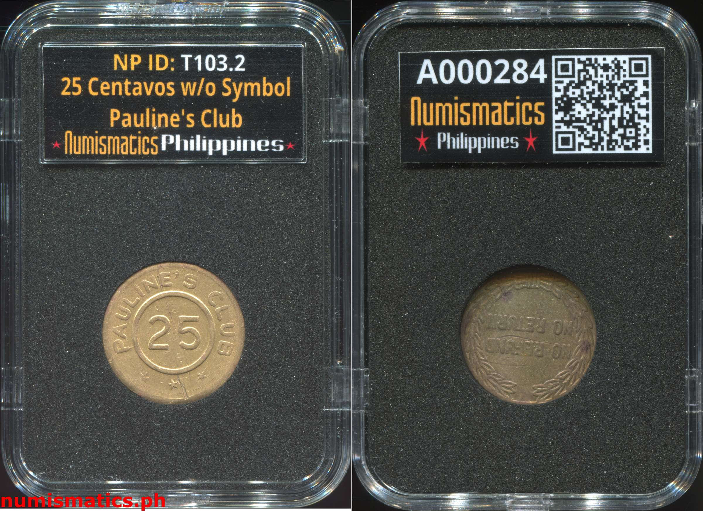 Late 1960's 25 Centavos Pauline's Club Token Without Symbol A000284 Slab