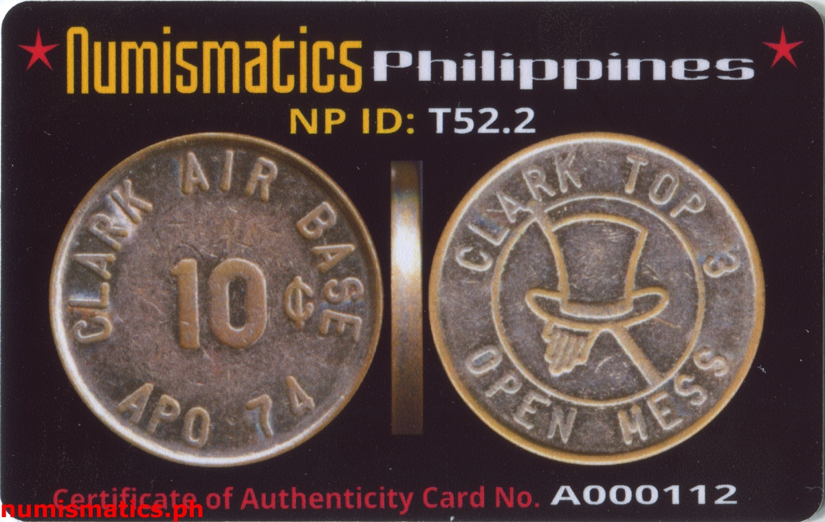 1950's 10 Centavos Clark Air Base Top 3 Open Mess Military Token A000112 COA Card Obverse