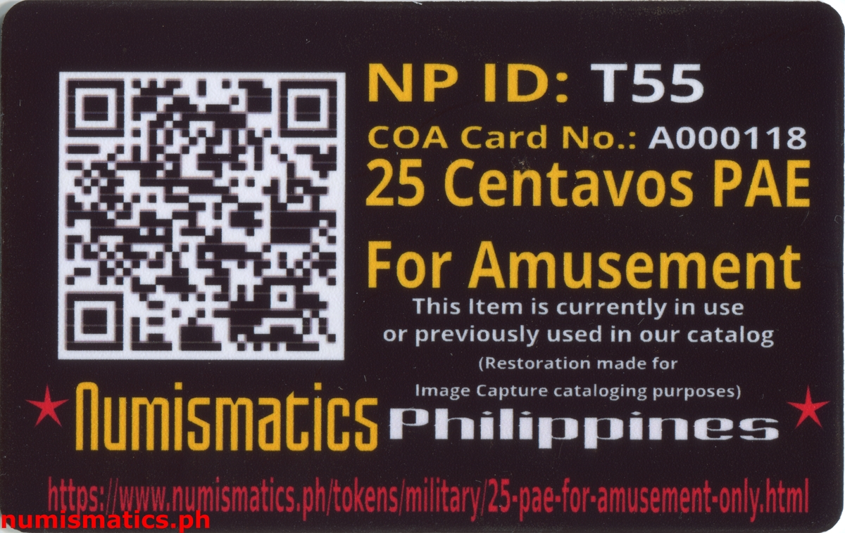 25 Centavos PAE For Amusement Only Military Token A000118 COA Card Reverse